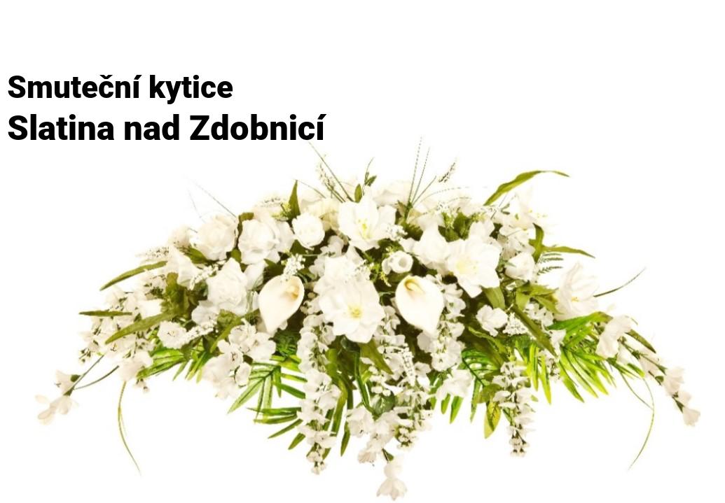 Smuteční kytice Slatina nad Zdobnicí